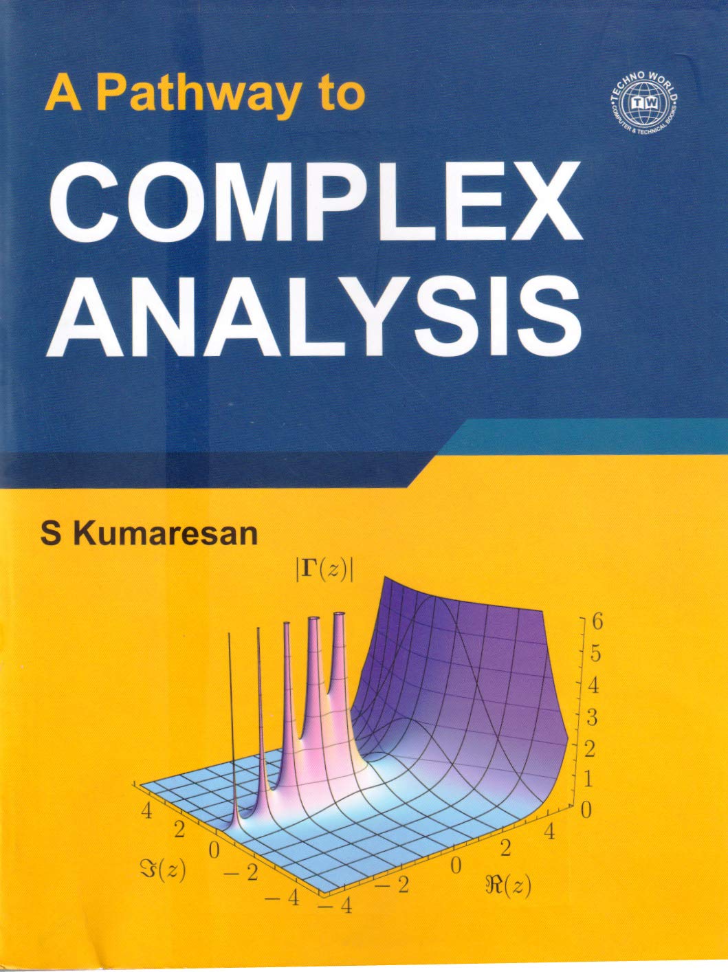 A Pathway to Complex Analysis  2022/edition