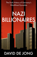 NAZI BILLIONAIRES: The Dark History of G