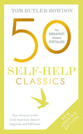 50 Self Help Classics 2nd Edition: Your shortcut to the most important ideas on happiness and fulfilment (The 50 Classics)