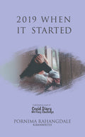 2019: When it started