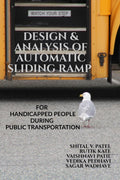 DESIGN & ANALYSIS OF AUTOMATIC SLIDING RAMP : FOR HANDICAPPED PEOPLE DURING PUBLIC TRANSPORTATION