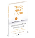 TRANSFORMATION AND HEALING: Sutra on the Four Establishments of Mindfulness