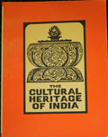 The Cultural Heritage of India  Volume II  Ithasas, Puranas, Dharma and Other Sastras