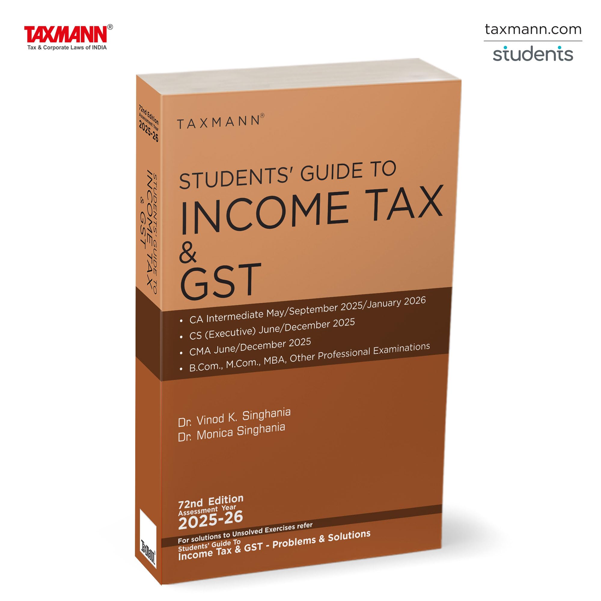 Taxmanns Students Guide to Income Tax & GST | AY 202526  Teachyourself Guide withStepbystep Explanations | 500+ Solved