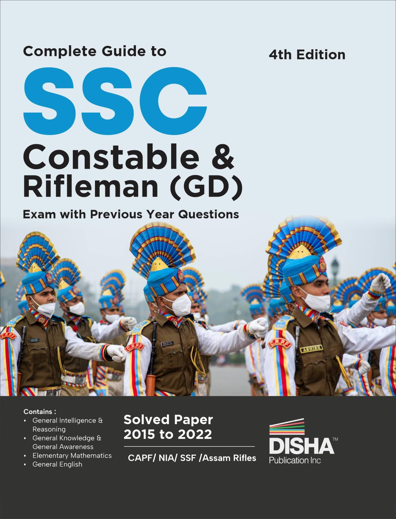Complete Guide To Ssc Constable & Rifleman (Gd) Exam With Previous Year Questions 4Th Edition | Past Year Solved Papers Pyqs | C