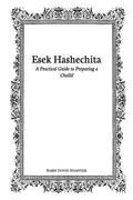Esek Hashechita: A Practical Guide to Preparing a Challif