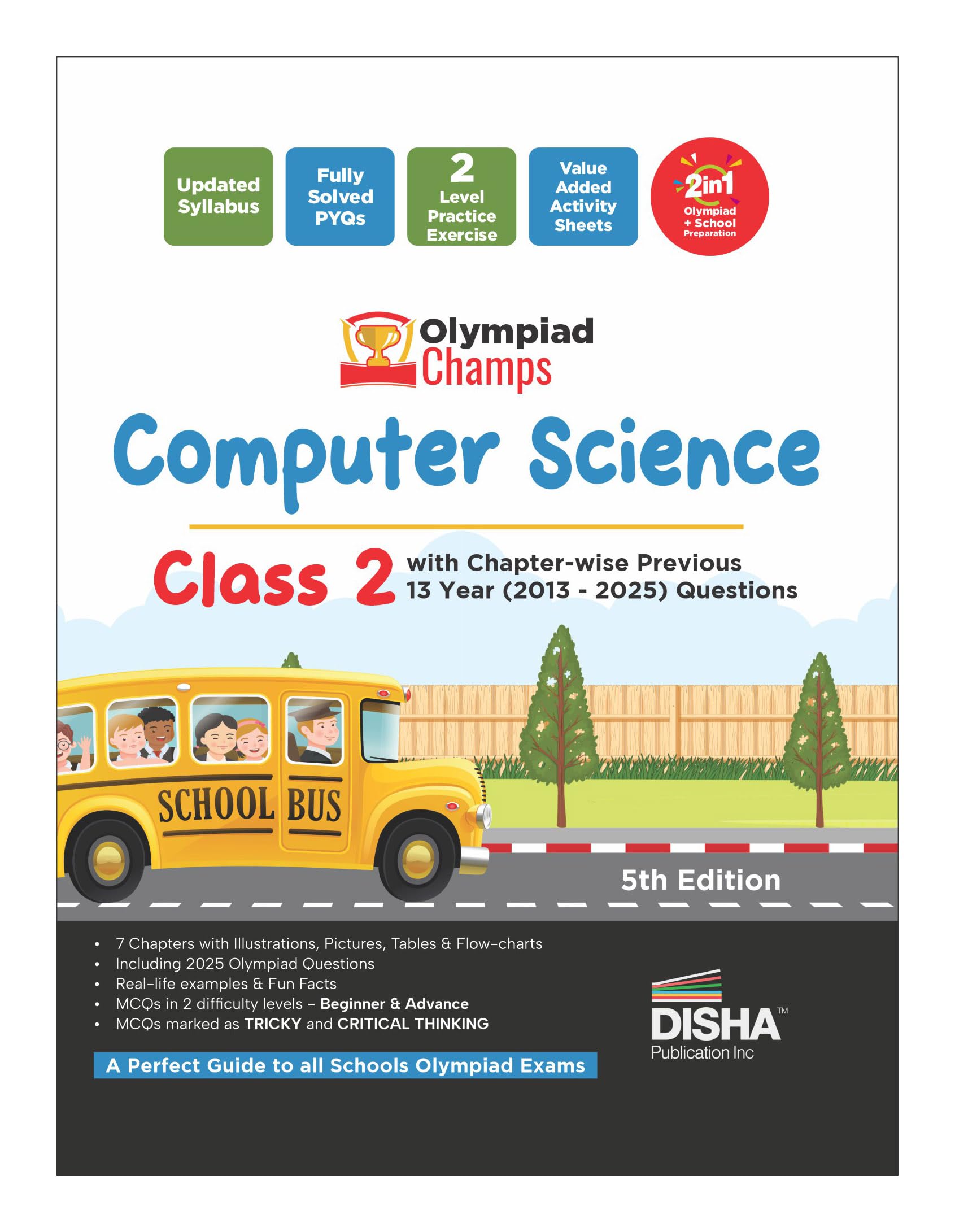 Disha Olympiad Champs Computer Science Class 2 with Chapterwise Previous 13 Year (2013  2025) Questions 5th Edn | Cyber/ Infor