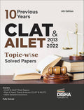 10 Previous Years CLAT & AILET (2013  2022) Topicwise Solved Papers 6th Edition | Common Law Admission Test PYQs | Must for SL