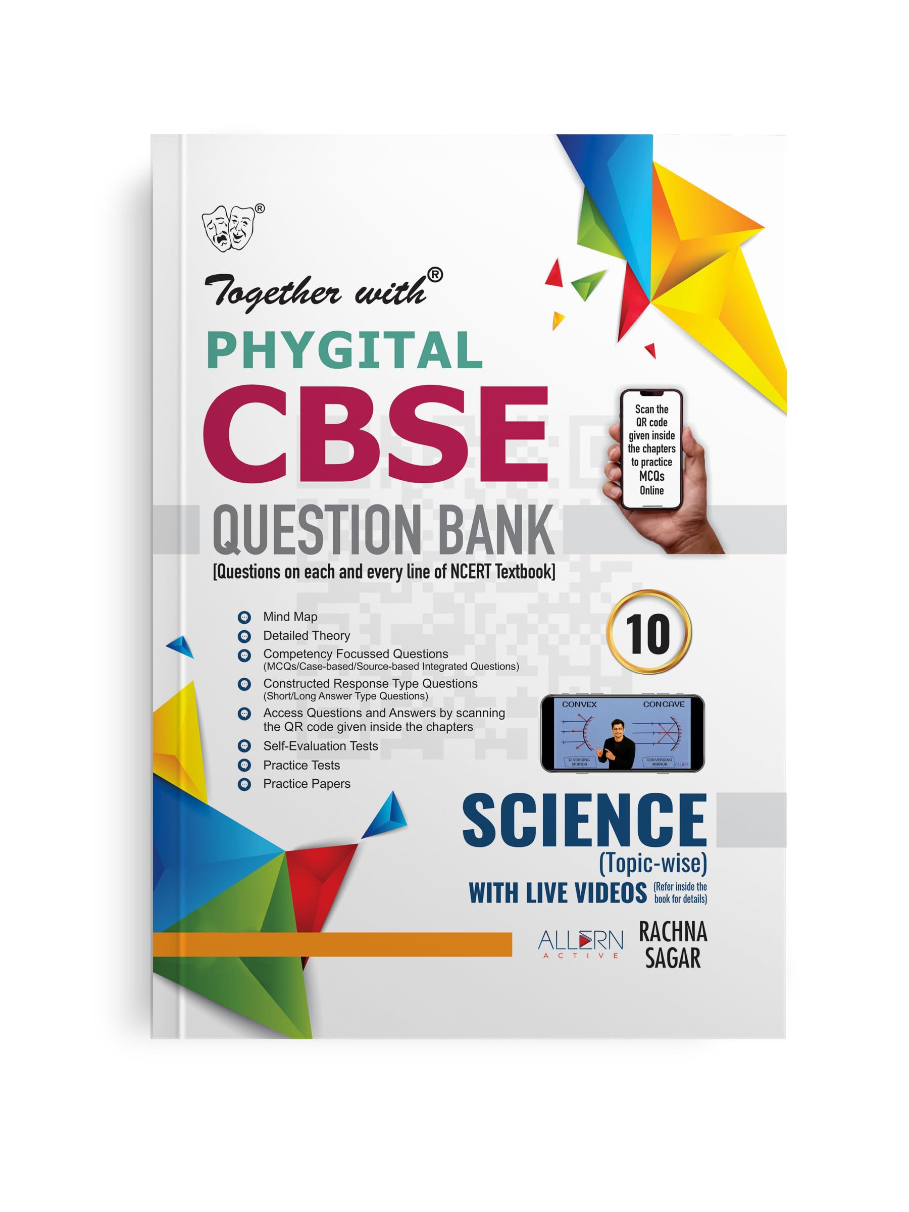 Together with CBSE Question Bank Class 10 Science (Phygital Edition) for Exam 202425 (Chapterwise & Topicwise)