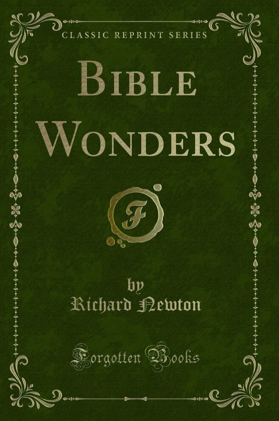 Bible Wonders (Classic Reprint)