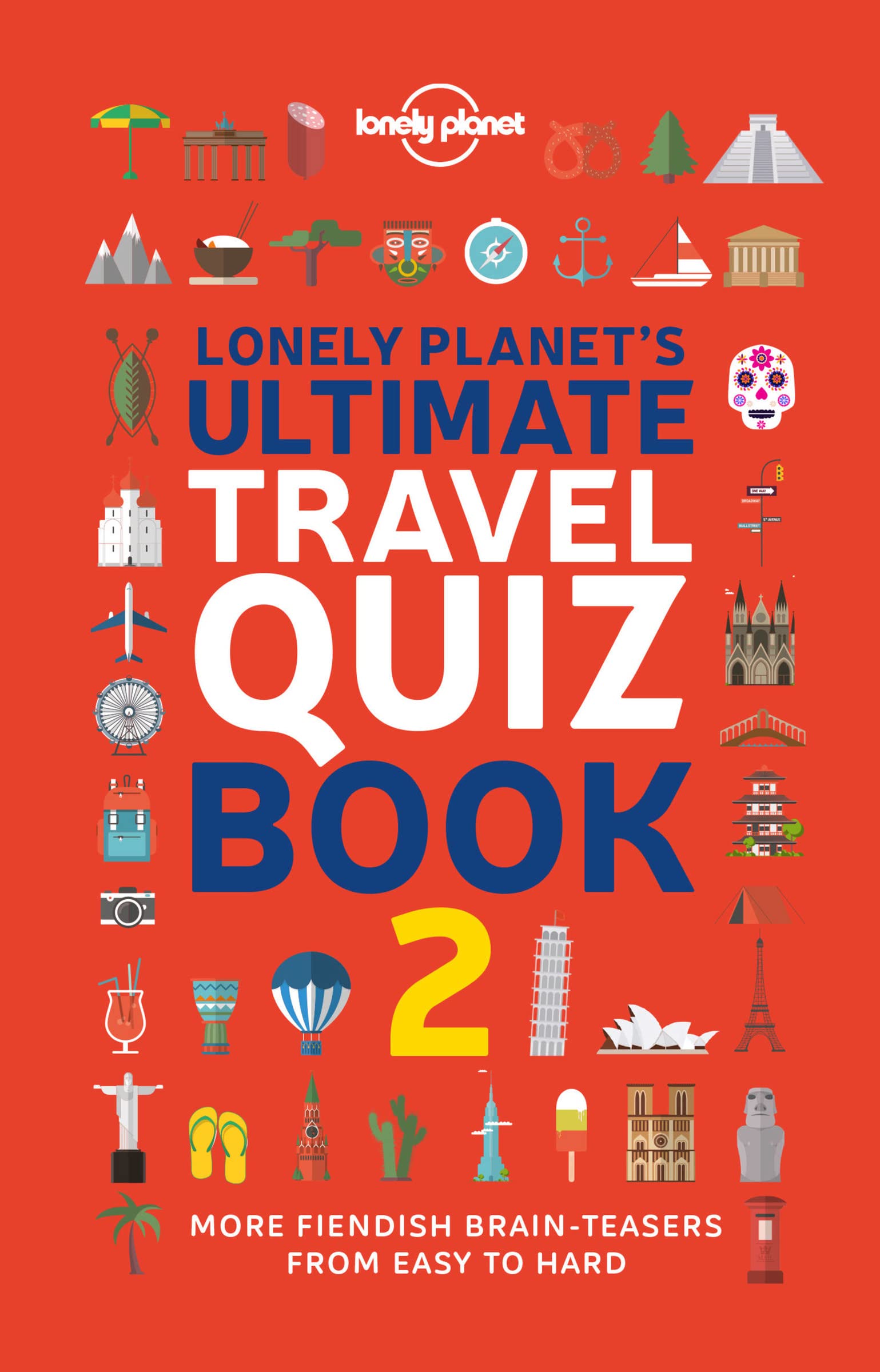 Lonely Planet s Ultimate Travel Quiz Book