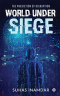 World Under Siege: The Prediction Of Disruption