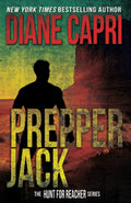 Prepper Jack: Hunting Lee Childs Jack Reacher (The Hunt for Jack Reacher Series)