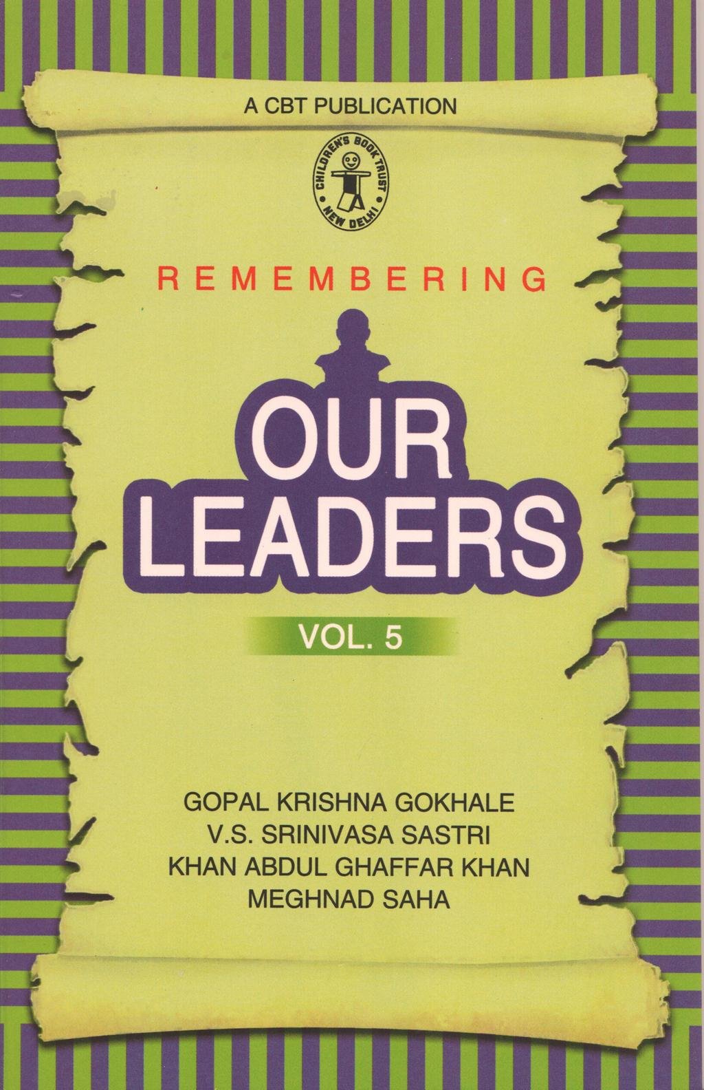 Remebering Our Leaders Vol5