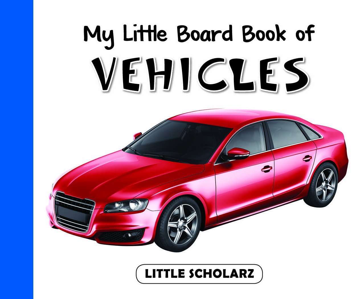 My Little Board Book of Vehicles