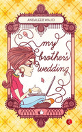 My Brothers Wedding