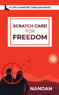 Scratch Card for Freedom : A Life Changing Thriller Novel