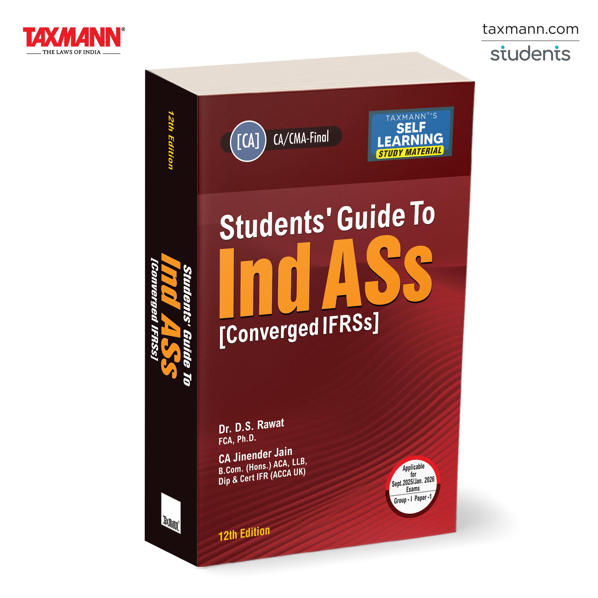 Taxmanns Students Guide to Ind ASs  Comprehensive | Examfocused ResourceOffering Updated Coverage | Structured Explanatio