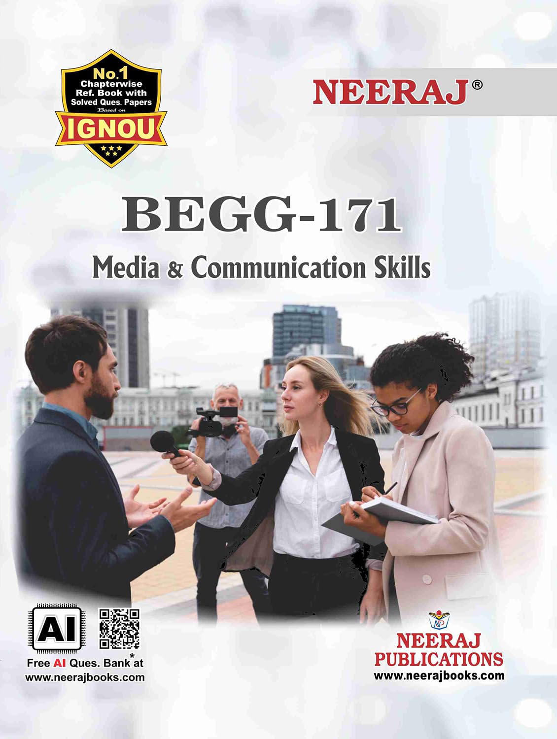 NEERAJ BEGG171 Media and Communication Skills IGNOUChapter Wise Help Book including Many Solved SAMPLE Papers & Important Exa