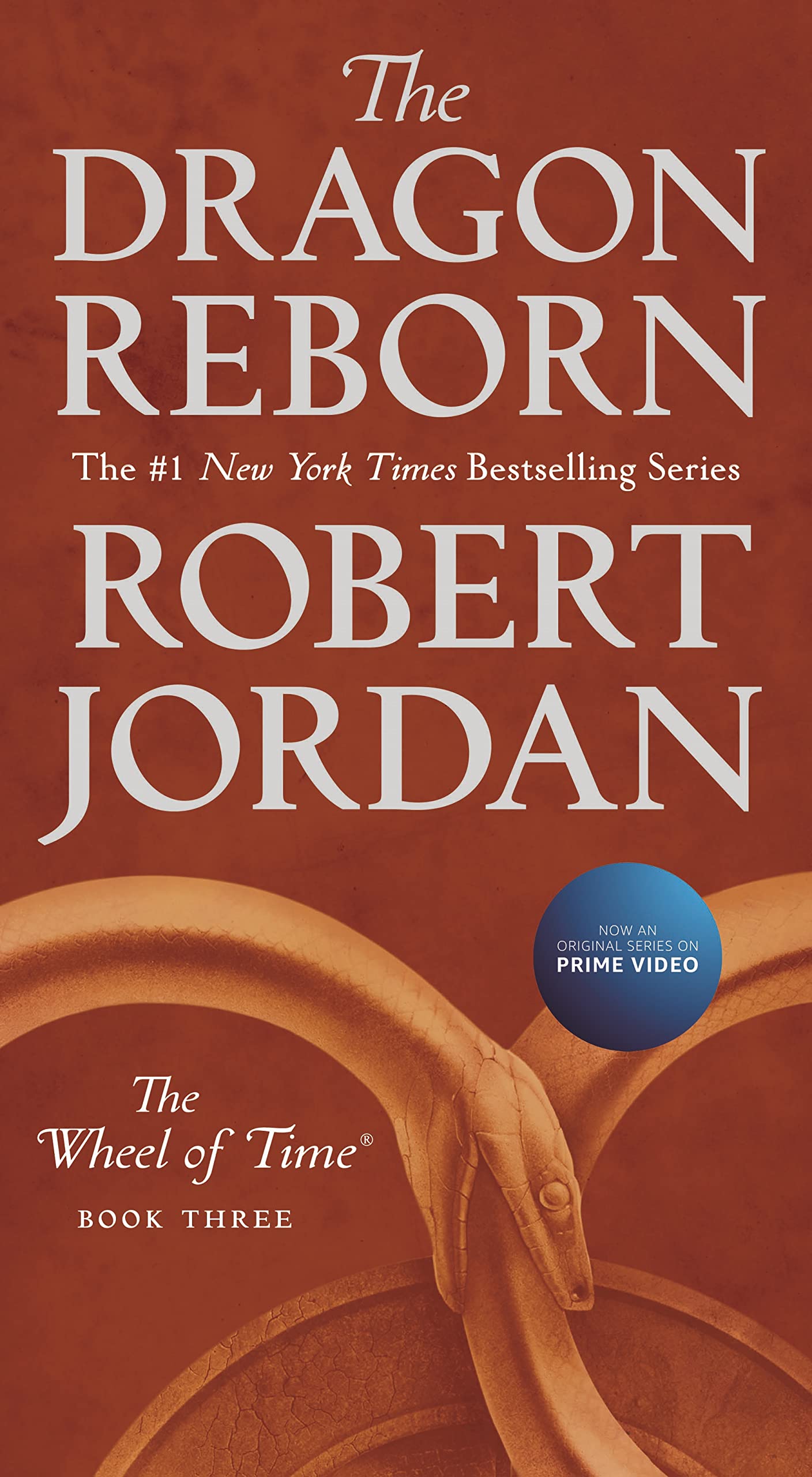 The Dragon Reborn: Book Three of The Wheel of Time (Wheel of Time, 3)