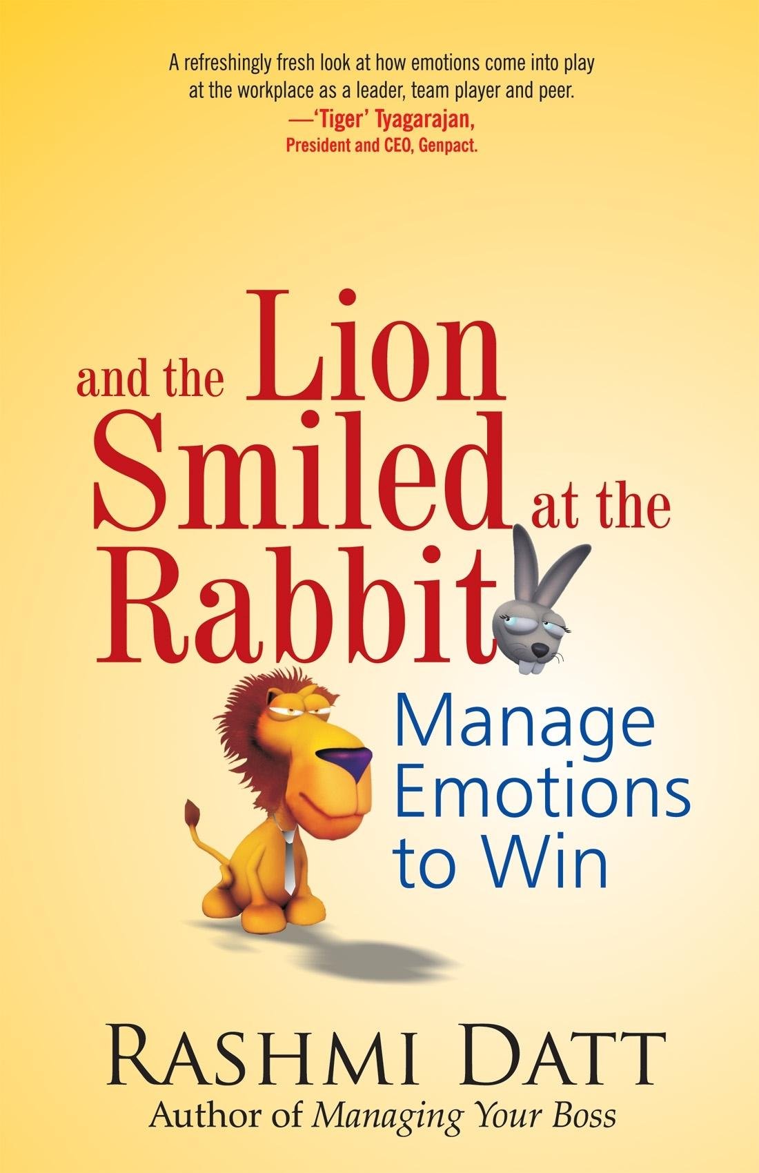 And the Lion Smiled at the Rabbit: Manage Emotions to Win