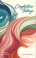 Crystalline Tidings