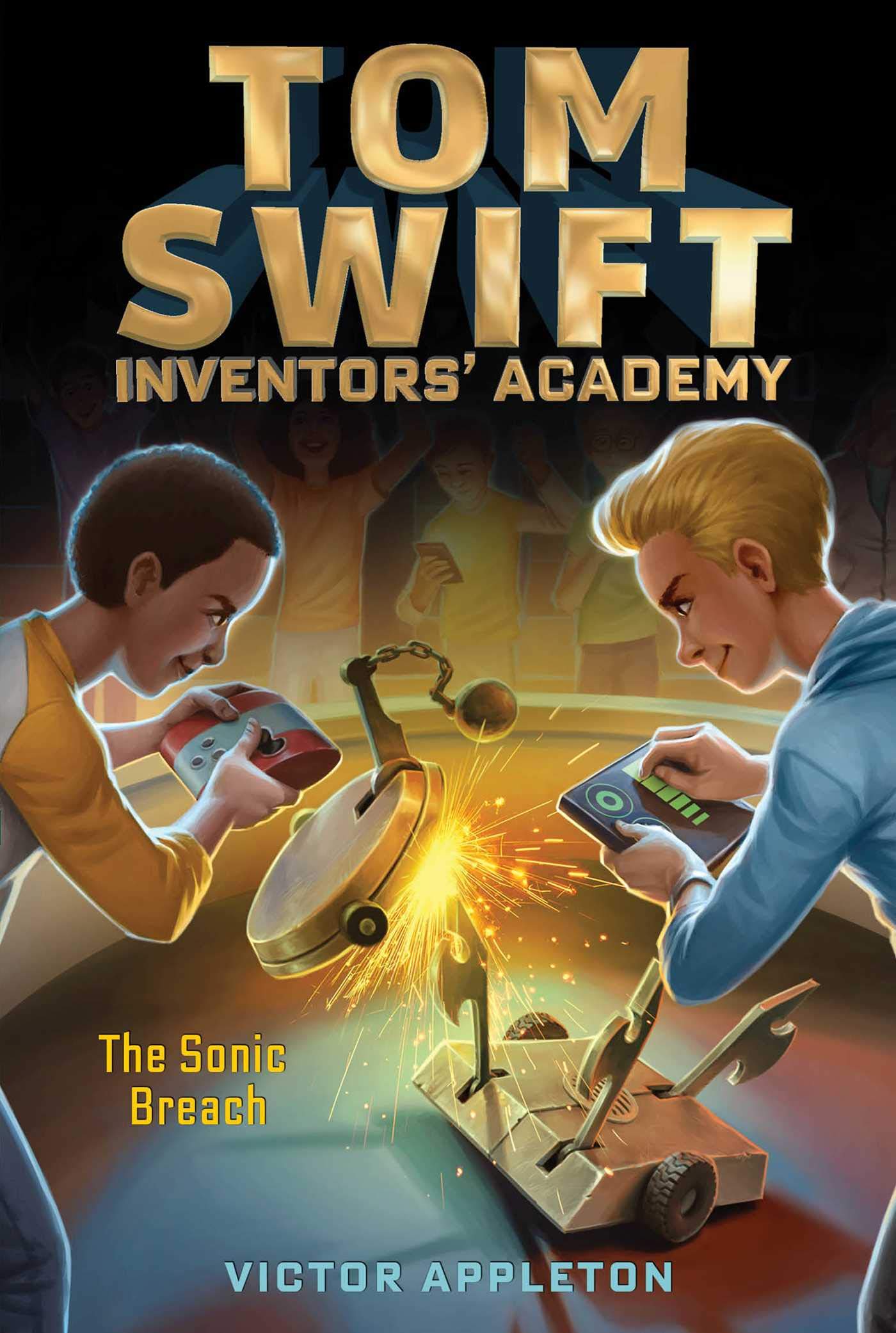 The Sonic Breach (2) (Tom Swift Inventors Academy)