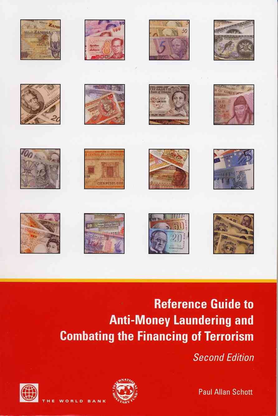 Reference Guide to AntiMoney Laundering and Combating the Financing of Terrorism