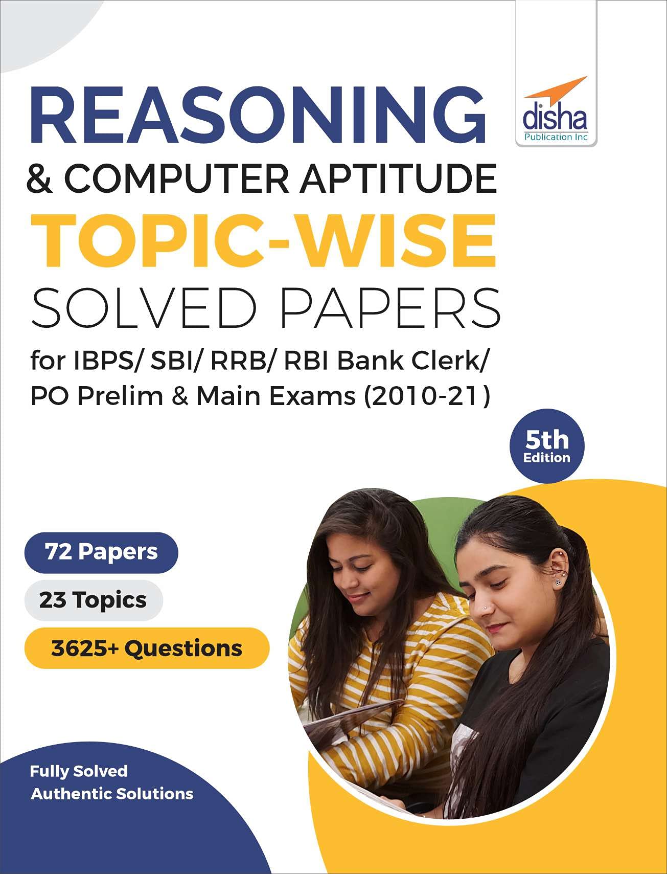 Reasoning & Computer Aptitude TopicWise Solved Papers For Ibps/ Sbi/ Rrb/ Rbi Bank Clerk/ Po Prelim & Main Exams (201021) 5Th 