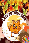 Cozy Autumn Book : Amazing Large Print Quotes Coloring Pages for Adults/Illustrations of Autumn Season to Color for Relaxation a