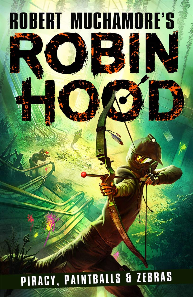 Piracy, Paintballs & Zebras (2) (Robin Hood)