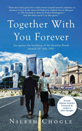 Together With You Forever:Set against the backdrop of the Mumbai floods around 26th July, 2005
