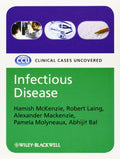 Infectious Disease: Clinical Cases Uncovered