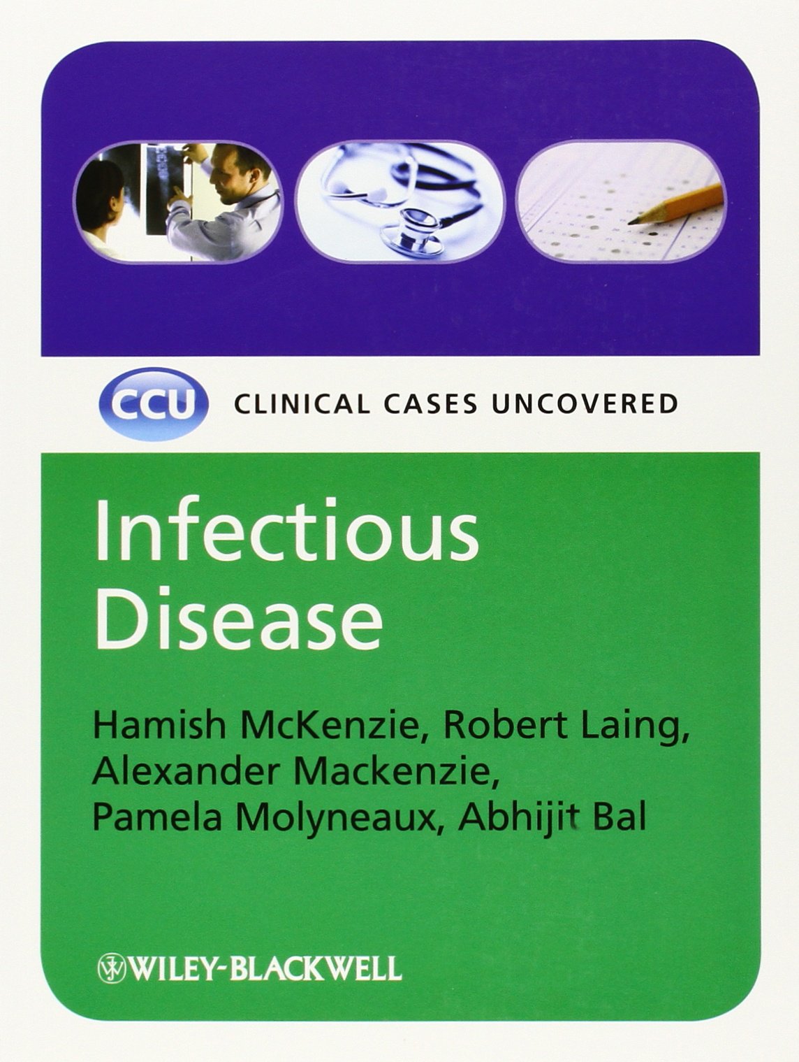 Infectious Disease: Clinical Cases Uncovered