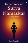 Importance of Surya Namaskar in Healthy Life