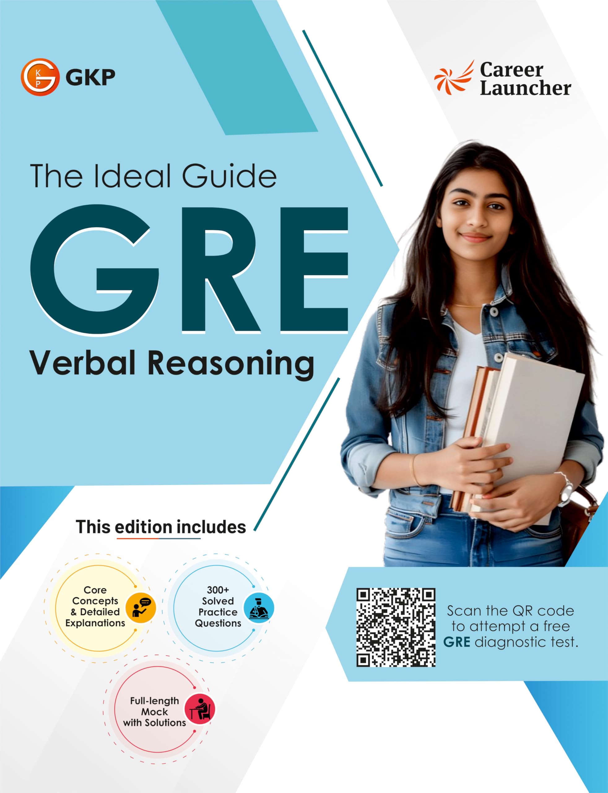 GKP GRE 2025 Verbal Reasoning Guide by Career Launcher | The Ideal Prep Book for GRE| 300+ Practice Questions, Strategies & Tips