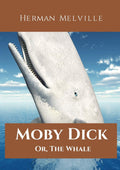 Moby Dick; Or, The Whale: A 1851 novel by American writer Herman Melville telling the obsessive quest of Ahab, captain of the wh