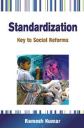 Standardization: Key To Social Reforms