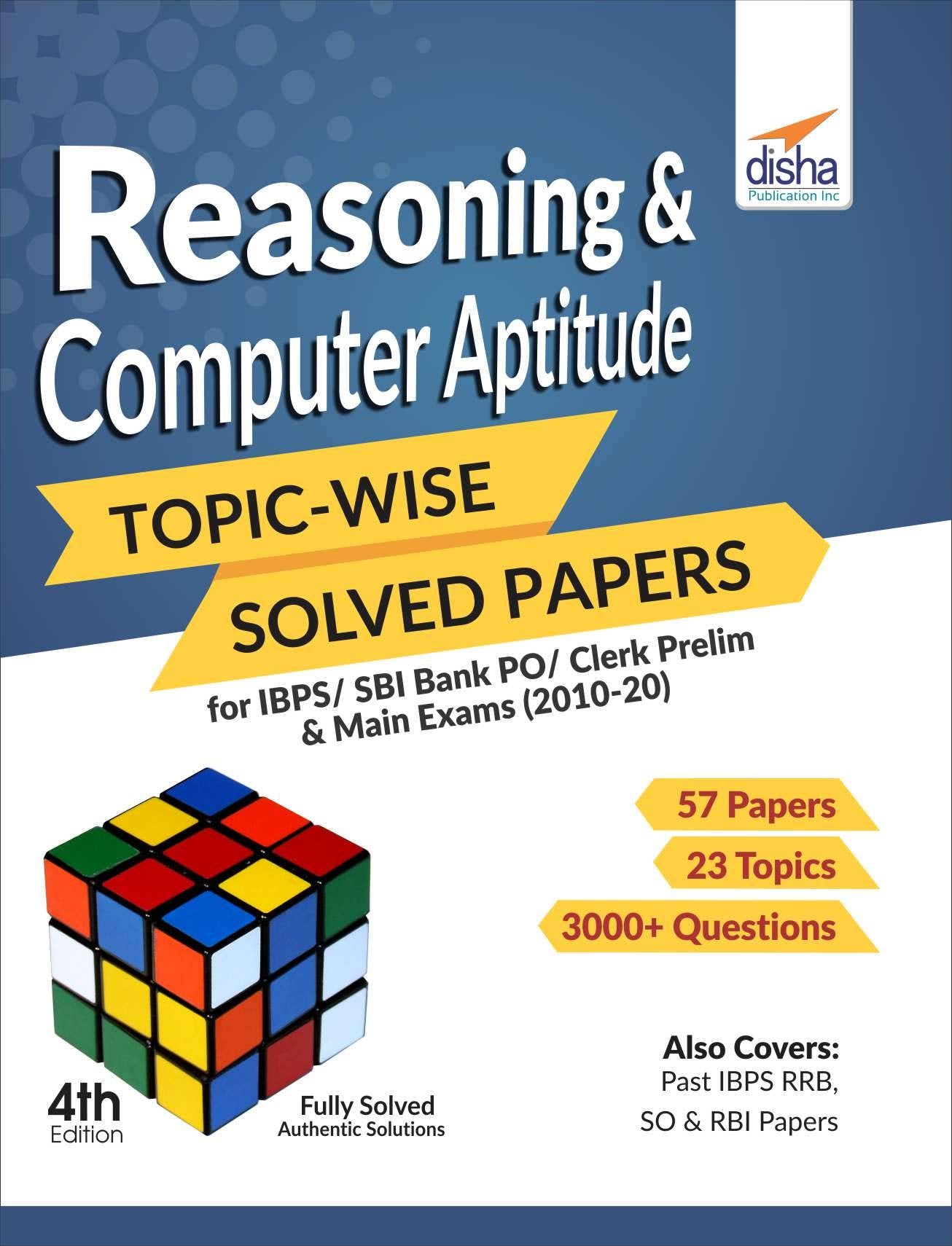 Reasoning & Computer Aptitude TopicWise Solved Papers For Ibps/Sbi Bank Po/Clerk Prelim & Main Exams (201020)