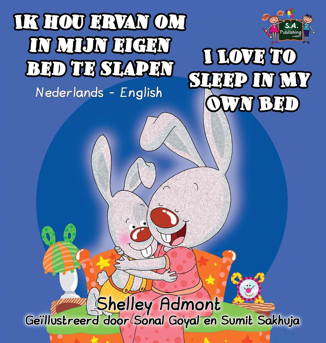 Ik hou ervan om in mijn eigen bed te slapen I Love to Sleep in My Own Bed: Dutch English Bilingual Edition (Dutch English Biling