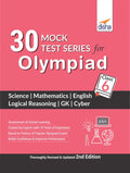 30 Mock Test Series For Olympiads Class 6 Science, Mathematics, English, Logical Reasoning, Gk & Cyber 2Nd Edition
