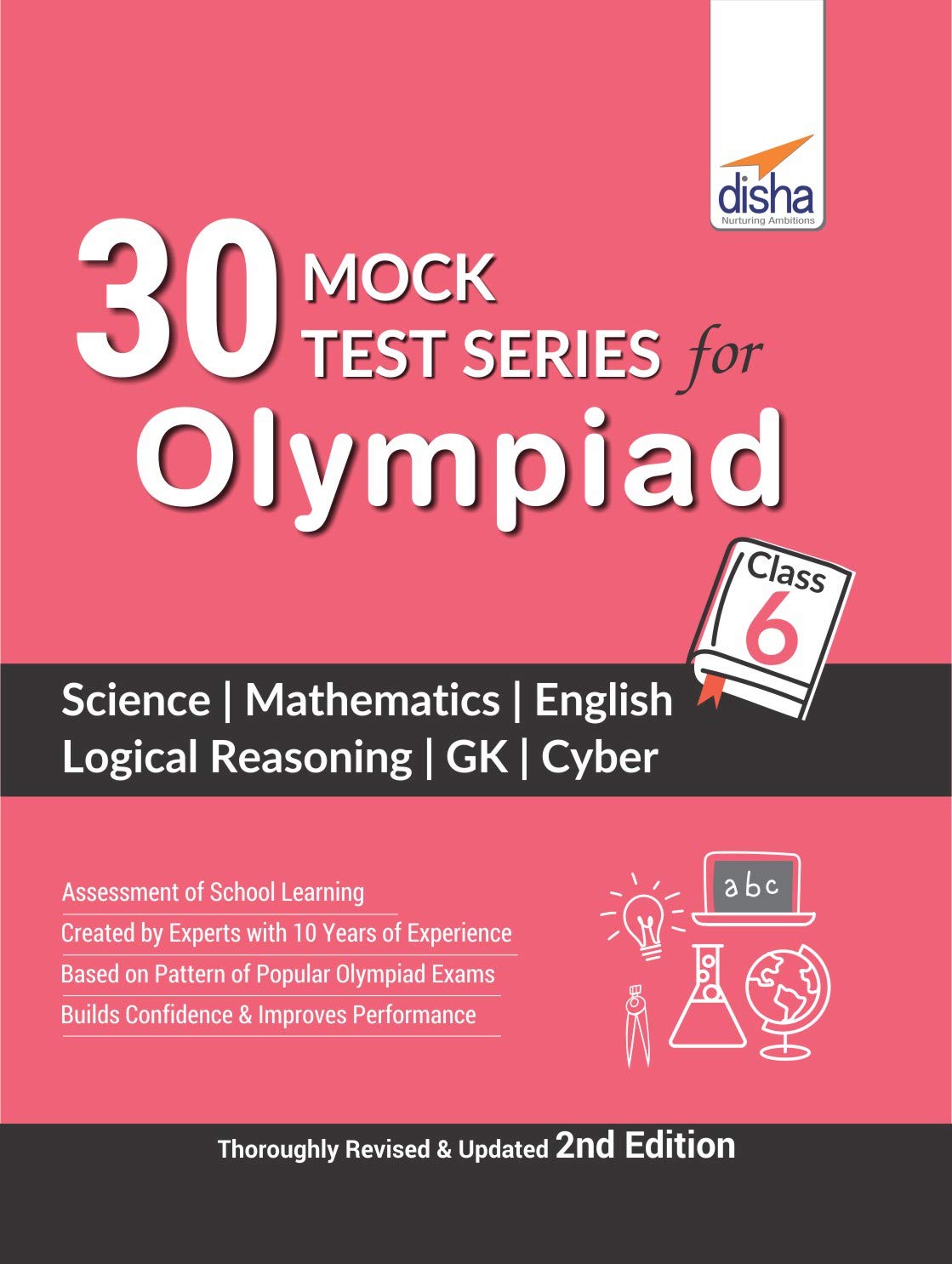 30 Mock Test Series For Olympiads Class 6 Science, Mathematics, English, Logical Reasoning, Gk & Cyber 2Nd Edition