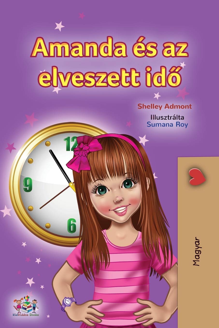 Amanda and the Lost Time (Hungarian Book for Kids) (Hungarian Bedtime Collection)