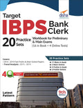 Target Ibps Bank Clerk 20 Practice Sets Workbook For Preliminary & Main Exams (16 In Book + 4 Online Tests) 9Th Edition
