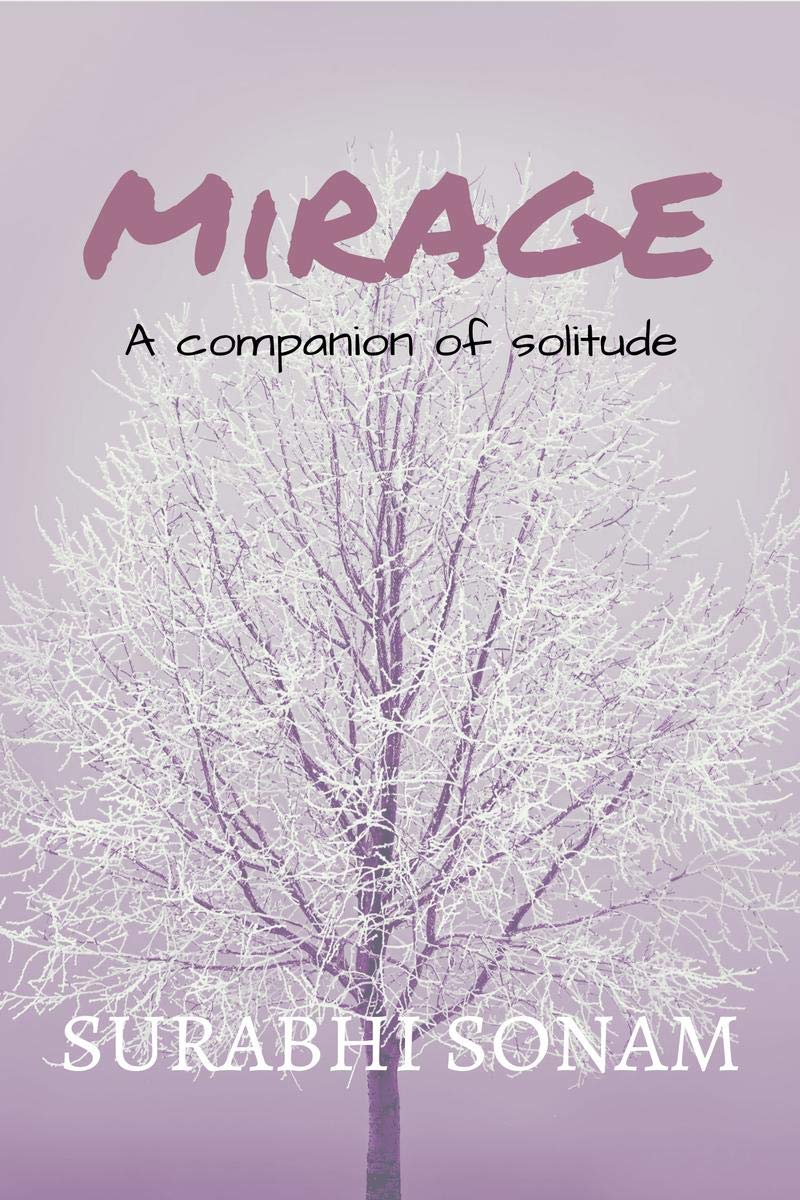 Mirage : A Companion In Solitude