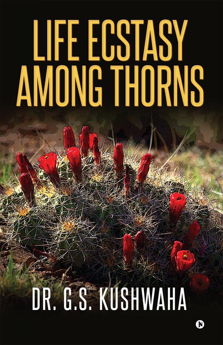Life Ecstasy Among Thorns