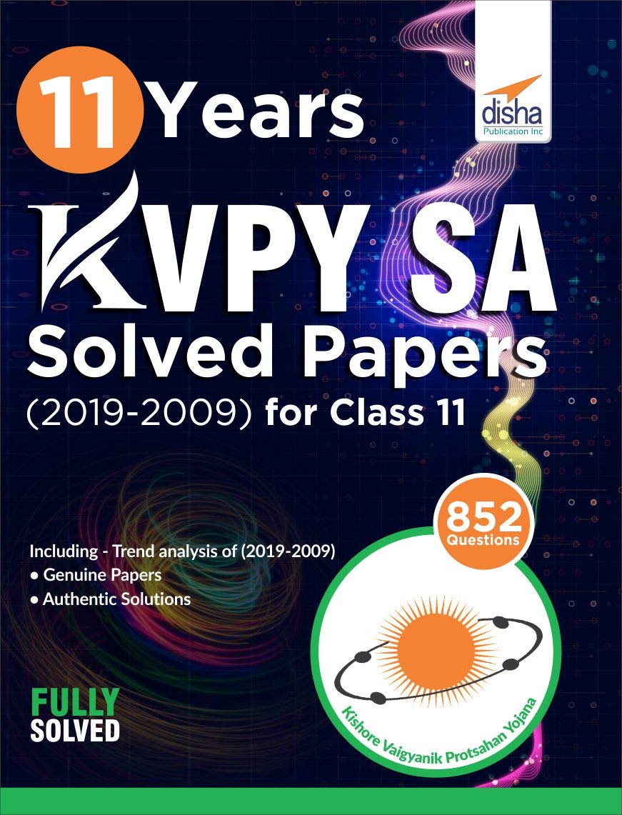 11 Years Kvpy Sa Solved Papers (20192009) For Class 11