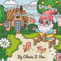 Gnome Sweet Gnomes: Fun Coloring and Learning