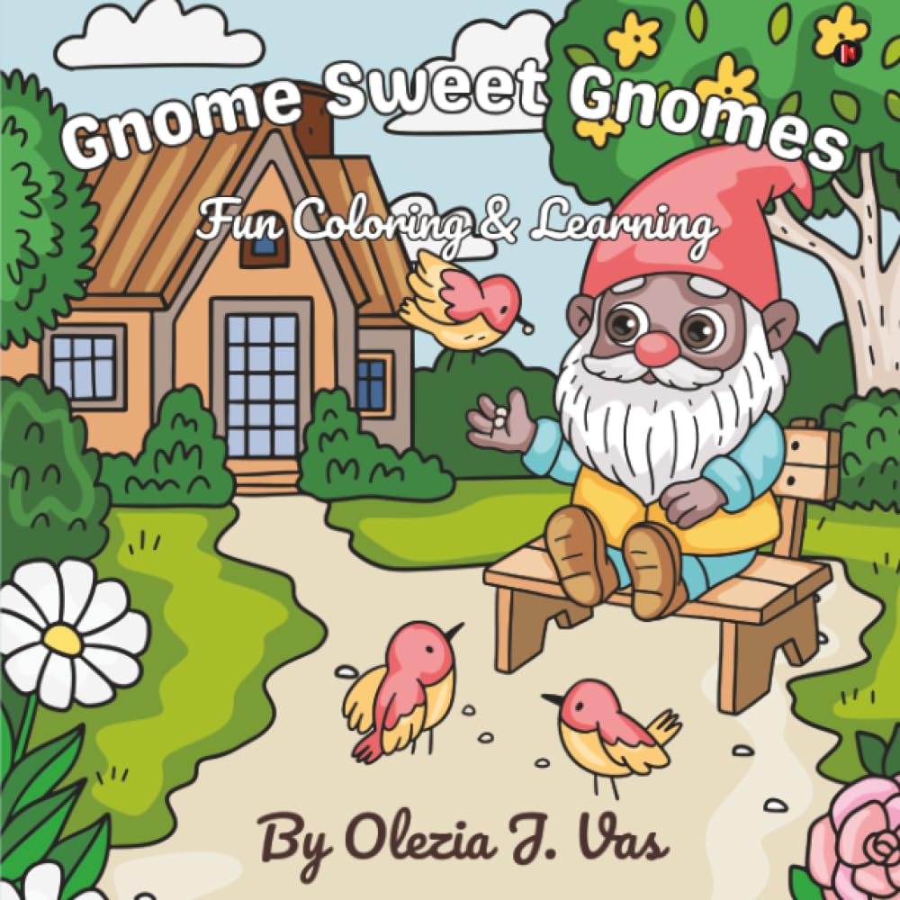 Gnome Sweet Gnomes: Fun Coloring and Learning