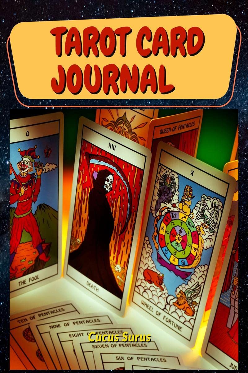 TAROT CARD JOURNAL : A daily reading tracker and notebook: Track your 3 card draw, question, interpretation, notes